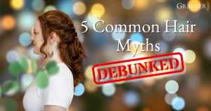 5 common hair myths